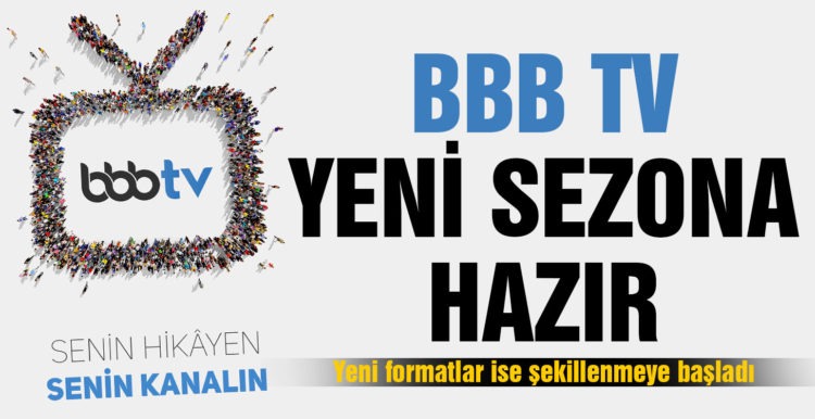 BBB TV yeni sezona hazır