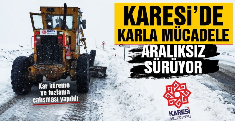 Karesi’de karla mücadele aralıksız sürüyor