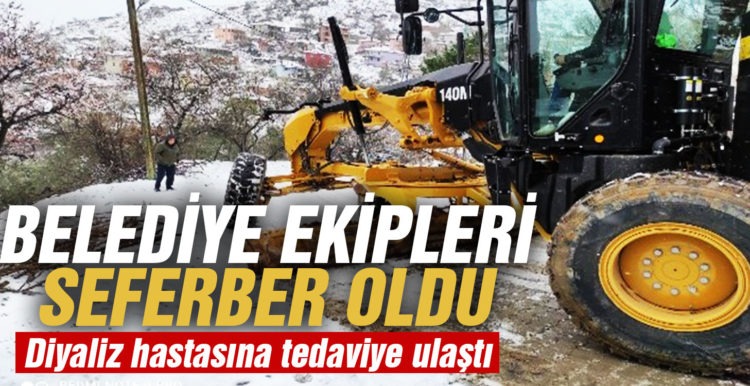 Belediye ekipleri diyaliz hastası için seferber oldu