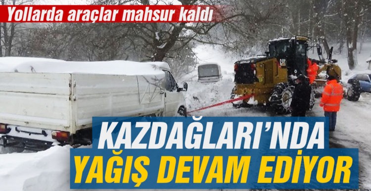 Kazdağları’nda kar yağışı devam ediyor
