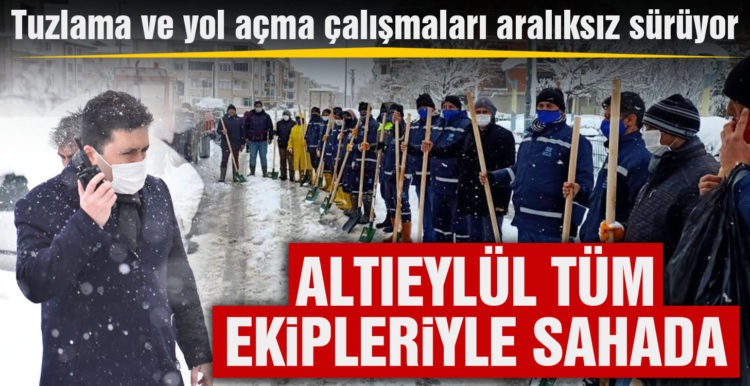 Altıeylül tüm ekipleriyle sahada