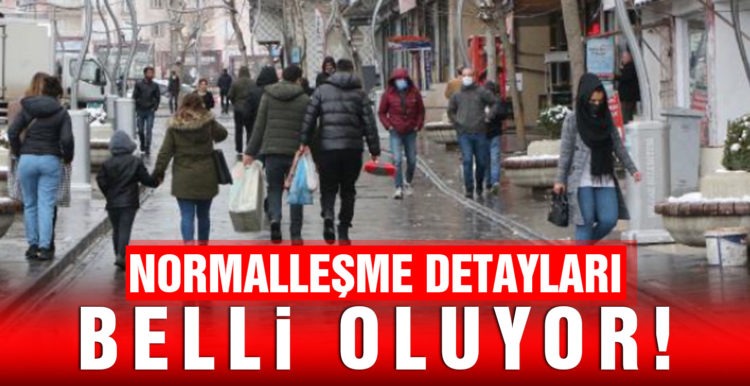 Kademeli normalleşme 1 Mart’ta başlıyor
