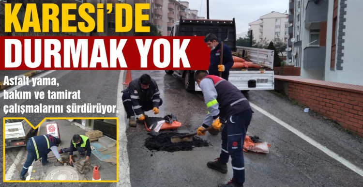 Karesi’de bakım ve tamirat tam gaz