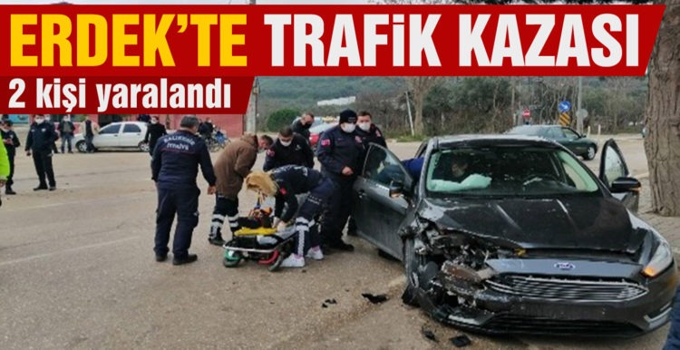 Erdek’te trafik kazası: 2 yaralı