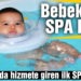 Bebeklerin SPA keyfi