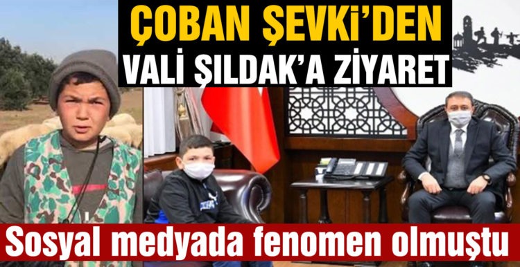 Çoban Şevki’den Vali Şıldak’a ziyaret