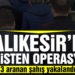 Balıkesir’de polis 13 aranan şahsı yakaladı