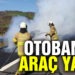 Balıkesir’de otobanda araç yangını
