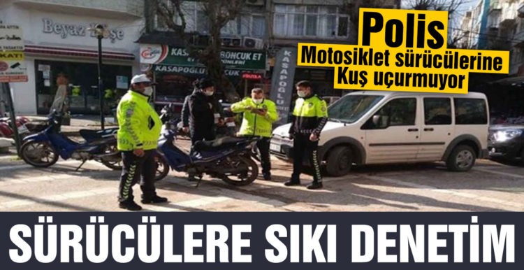 Erdek’te motosiklet sürücülerine denetim