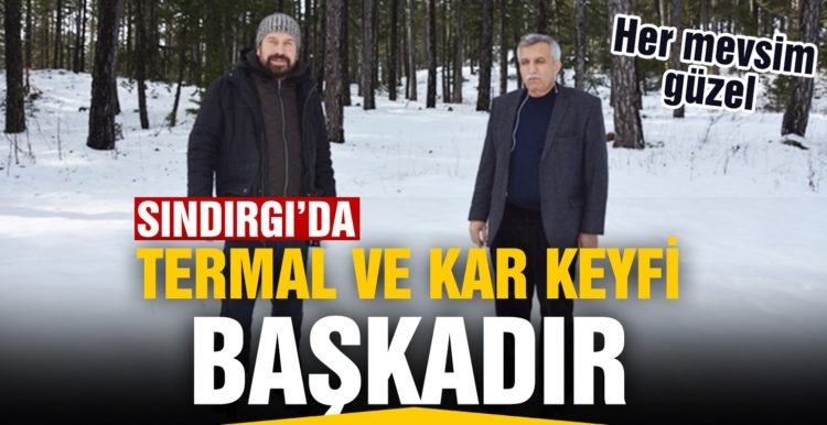 Sındırgı’da termal ve zirvede kar keyfi