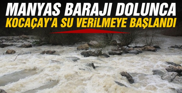 Manyas barajı dolunca Kocaçay’a su verilmeye başlandı