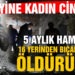 İzmir’de vahşet! 5 aylık hamile olan 17 yaşındaki Sezen Ünlü sokak ortasında öldürüldü