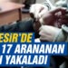 Balıkesir’de polis 17 aranan şahsı yakaladı