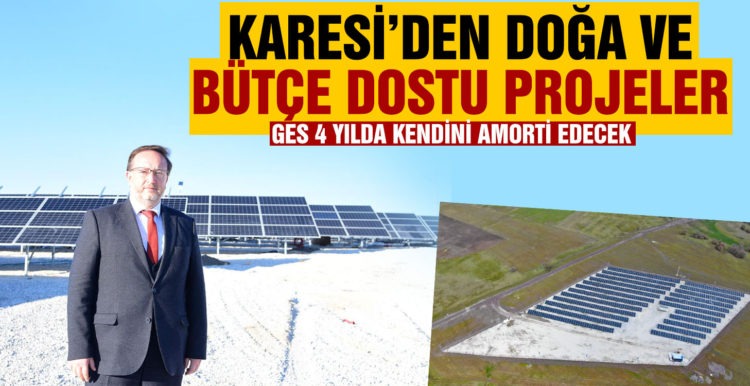 KARESİ’DEN DOĞA VE BÜTÇE DOSTU PROJELER