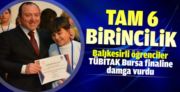 Balıkesirli öğrenciler TÜBİTAK Bursa finalinde 6 birincilik aldı