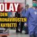 Sakarya’da aynı aileden 5 kişi koronavirüsten hayatını kaybetti