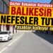 Balıkesir nefesini tuttu, gözler Bakanlar Kuruluna çevrildi