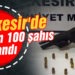 Balıkesir’de aranan 100 şahıs yakalandı