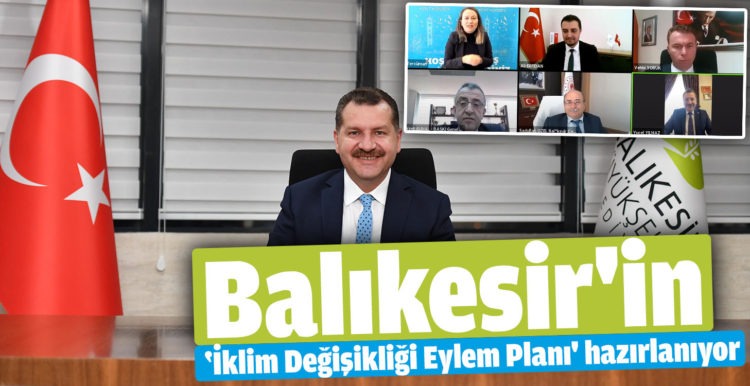 Balıkesir’in ‘İklim Değişikliği Eylem Planı’ hazırlanıyor