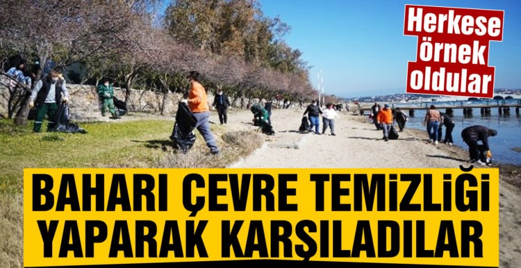 Balıkesir’in Ayvalık Belediyesi baharı temizlik yaparak karşıladı