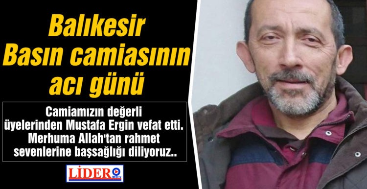 Balıkesir basın camiasının acı günü