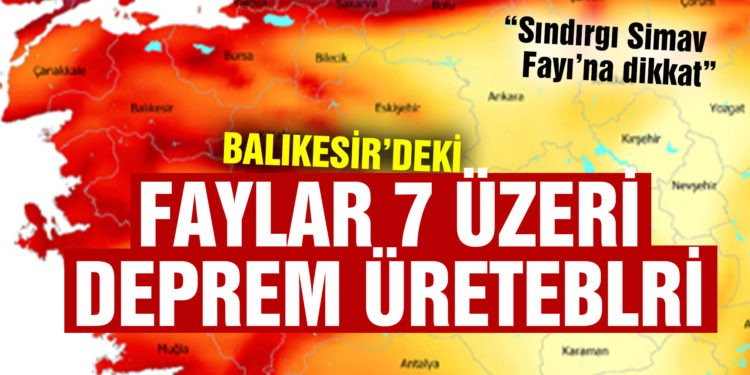 Aysun Aykan: “Balıkesir’deki faylar 7’nin üzerinde deprem üretebilir”