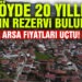 Köyde 20 yıllık altın rezervi bulundu, arsa fiyatları uçtu