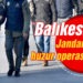 Balıkesir’de jandarmadan huzur operasyonları