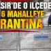 Manyas’ta 6 mahallede karantina