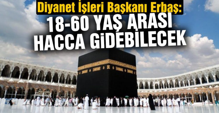 Diyanet açıkladı: Bu yıl hacca kimler gidebilecek