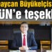 Azerbaycan Büyükelçisinden BAÜN’e teşekkür