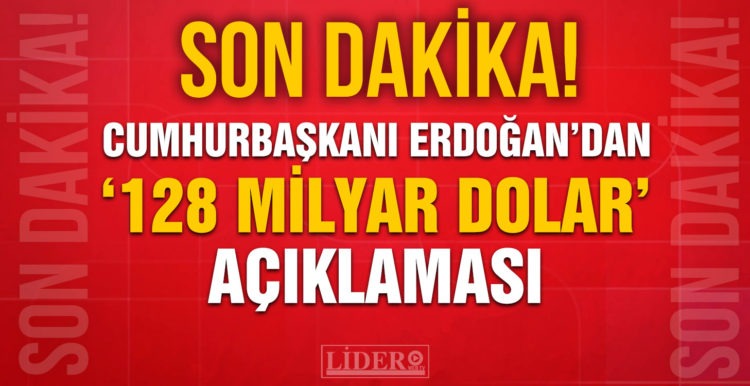 Son Dakika: Cumhurbaşkanı Erdoğan’dan kabine revizyonu ve ‘128 milyar dolar’ açıklaması