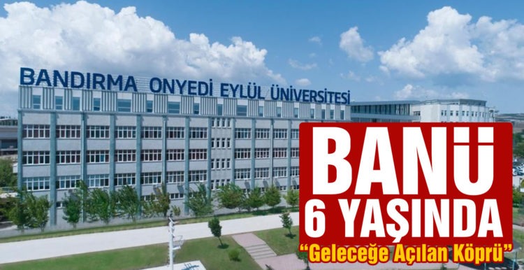 BANÜ 6 yaşında