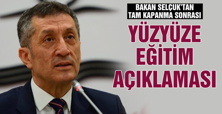 Tam kapanma kararı sonrası MEB’den yüz yüze eğitim ve sınav tarihi açıklaması