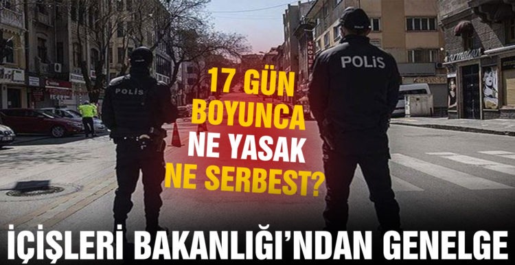 81 il valiliğine gönderildi! İçişleri Bakanlığı’ndan tam kapanma genelgesi