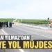 Başkan Yılmaz dan 3 ilçeye yol müjdesi