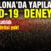 Barcelona’da yapılan 5 bin kişilik konser deneyi sonuçlandı: Covid-19 bulaşma belirtisi yok