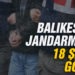 Balıkesir’de jandarmadan 18 aranan şahsa gözaltı