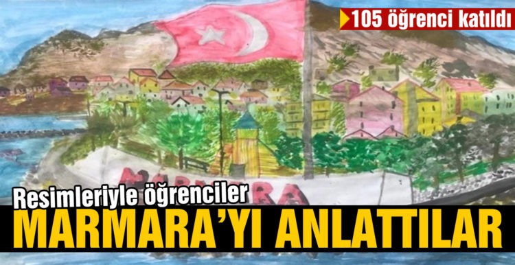 Resimleriyle öğrenciler Marmara’yı anlattılar