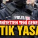 Emniyet’ten tartışma yaratacak genelge