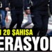 Balıkesir’de polisten 20 aranan şahsa gözaltı