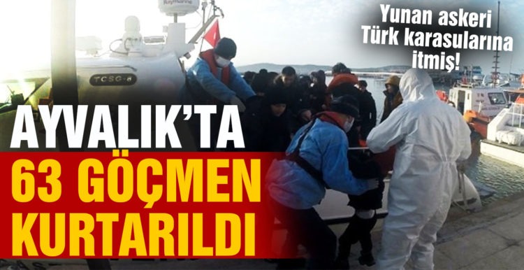 Ayvalık’ta 63 düzensiz göçmen kurtarıldı