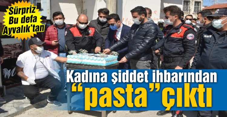Kadına şiddet ihbarından “pasta” çıktı