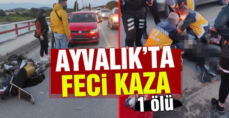 Ayvalık’ta trafik kazası: 1 ölü