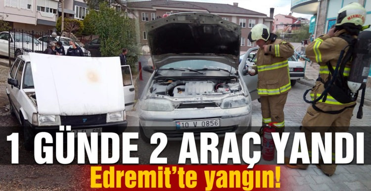 Edremit’te bir günde 2 araç yandı