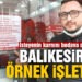 Balıkesirli işletmeci isteyenin karnını bedava doyuruyor