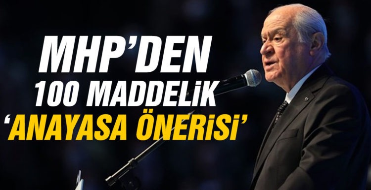 MHP’den 100 maddelik anayasa önerisi