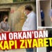 BAŞKAN ORKAN’DAN KAPI KAPI VATANDAŞ ZİYARETİ
