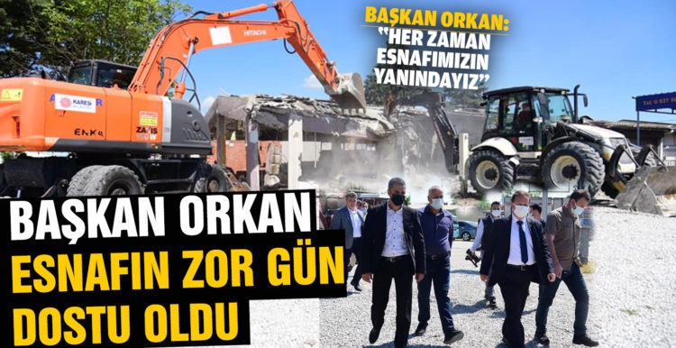 BAŞKAN ORKAN, ESNAFIN ZOR GÜN DOSTU OLDU