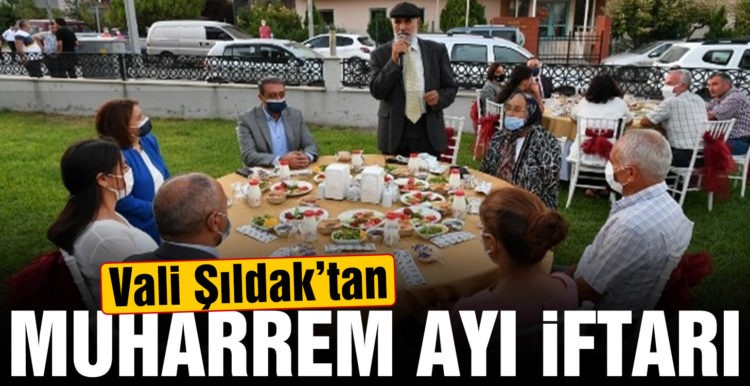 Vali Şıldak’tan Muharrem ayı iftarı